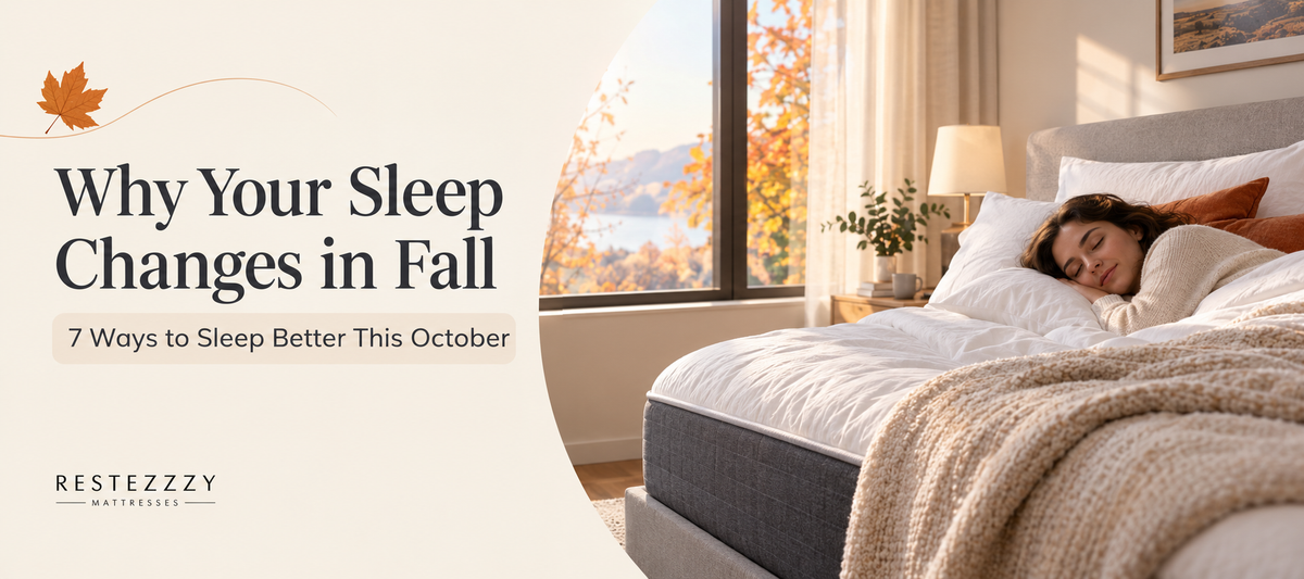 Why Your Sleep Changes in Fall: 7 Ways to Sleep Better This October