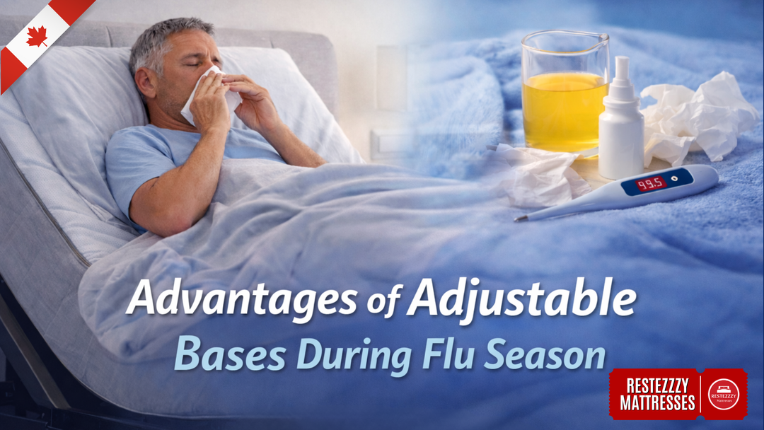 Adjustable Bases and Their Benefits During Flu Season: Sleep Smarter, Recover Faster
